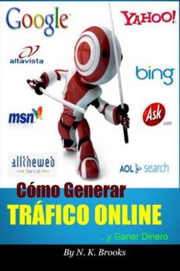 Picture of Como Generar Trafico Online... Y Ganar Dinero