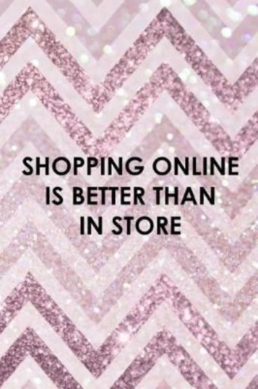 Picture of Shopping Online is Better Than In Store