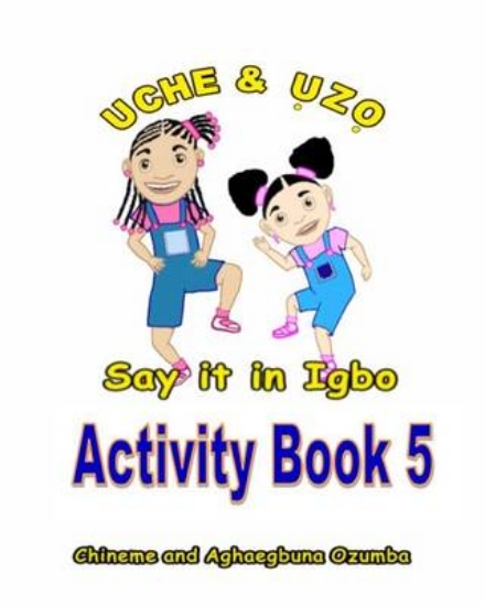 Picture of Uche and Uzo Say It in Igbo Activity Book 5