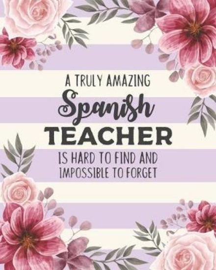 Picture of A Truly Amazing Spanish Teacher Is Hard To Find An