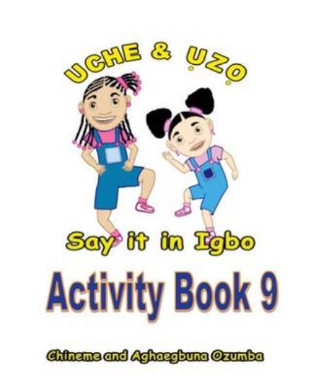 Picture of Uche and Uzo Say It in Igbo Activity Book 9