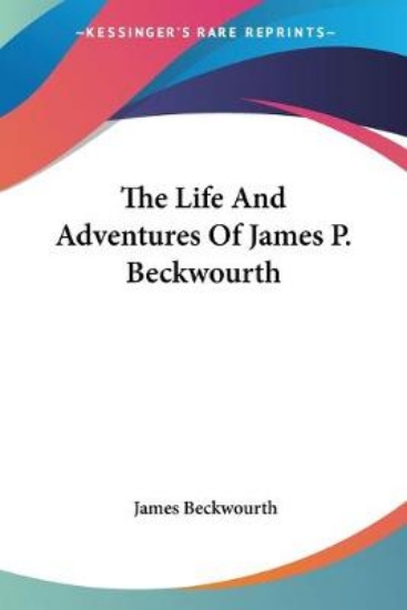 Picture of The Life And Adventures Of James P. Beckwourth