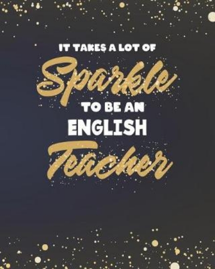 Picture of It Takes A Lot Of Sparkle To Be An English Teacher