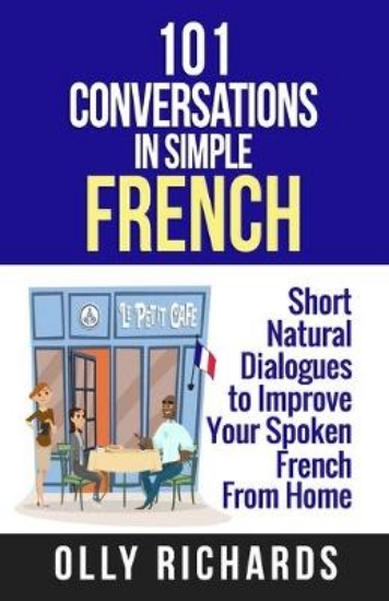 Picture of 101 Conversations in Simple French