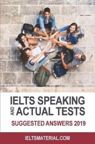 Picture of IELTS Speaking Actual Tests & Suggested Answers 20