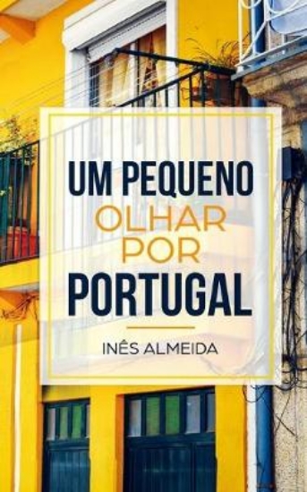 Picture of Um pequeno olhar por Portugal