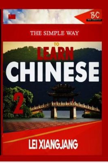 Picture of The Simple Way to Learn Chinese 2