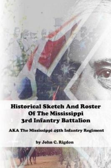 Picture of Historical Sketch and Roster of the Mississippi 3r