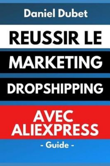 Picture of Reussir le Marketing Dropshipping avec Aliexpress