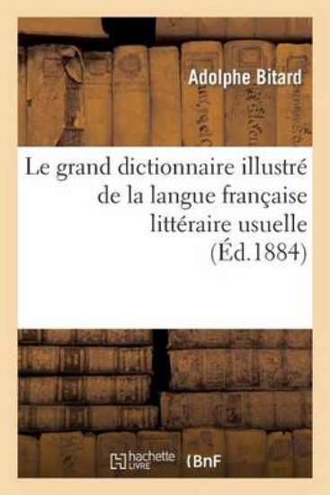 Picture of Le Grand Dictionnaire Illustr de la Langue Fran ai