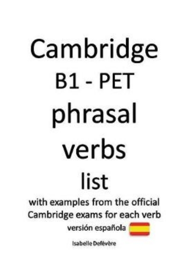 Picture of Cambridge B1 - PET phrasal verbs (version espanola