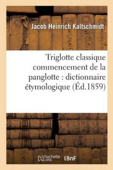 Picture of Triglotte Classique Commencement de la Panglotte D