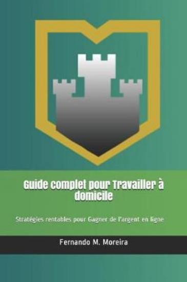 Picture of Guide complet pour Travailler a domicile