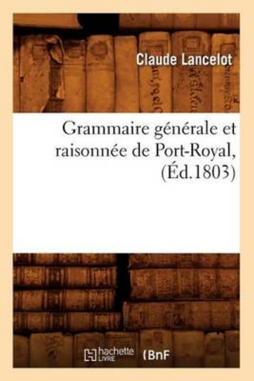 Picture of Grammaire G n rale Et Raisonn e de Port-Royal, ( d