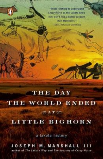 Picture of The Day the World Ended at Little Bighorn