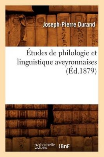 Picture of tudes de Philologie Et Linguistique Aveyronnaises