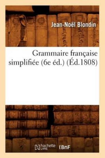 Picture of Grammaire Francaise Simplifiee (6e Ed.) (Ed.1808)