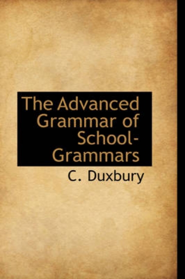 Picture of The Advanced Grammar of School-Grammars