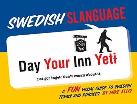 Picture of Swedish Slanguage: A Fun Visual Guide to Swedish T