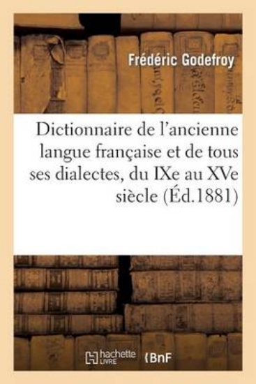 Picture of Dictionnaire de l'Ancienne Langue Fran aise Et de