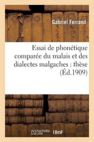 Picture of Essai de Phon tique Compar e Du Malais Et Des Dial