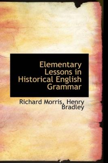 Picture of Elementary Lessons in Historical English Grammar