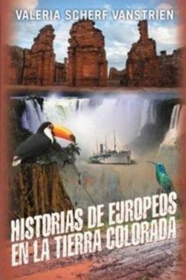 Picture of Historias de europeos en la tierra colorada