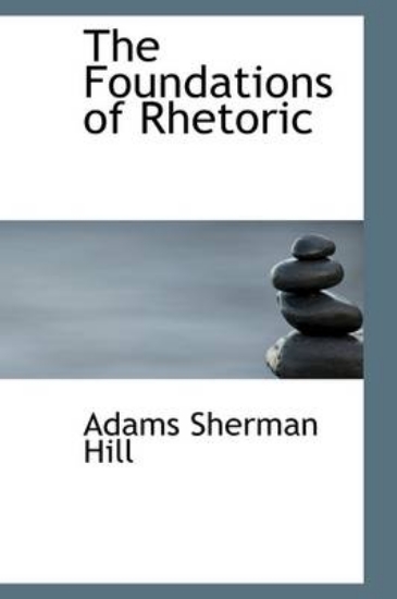 Picture of The Foundations of Rhetoric