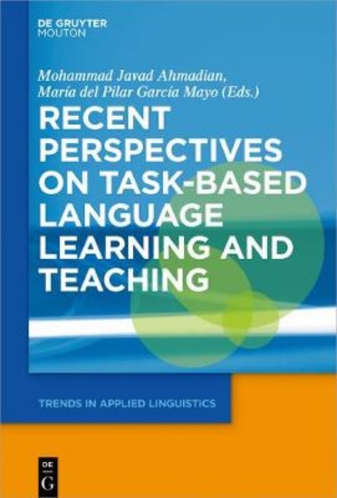 Picture of Recent Perspectives on Task-Based Language Learnin