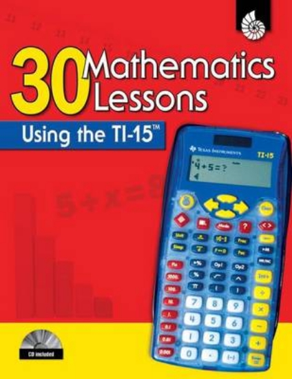 Picture of 30 Mathematics Lessons Using the TI-15