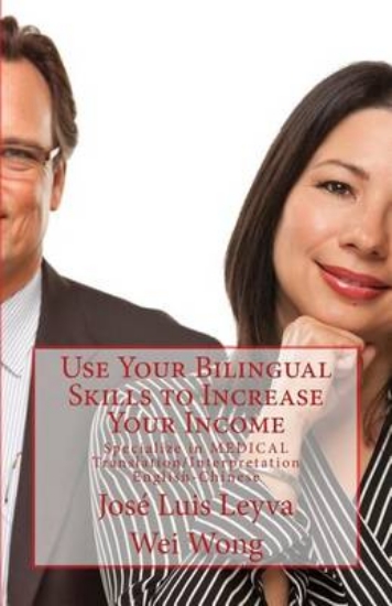 Picture of Use Your Bilingual Skills to Increase Your Income