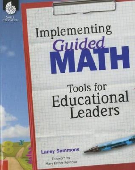 Picture of Implementing Guided Math: Tools for Educational Le