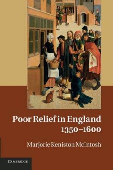 Picture of Poor Relief in England, 1350-1600