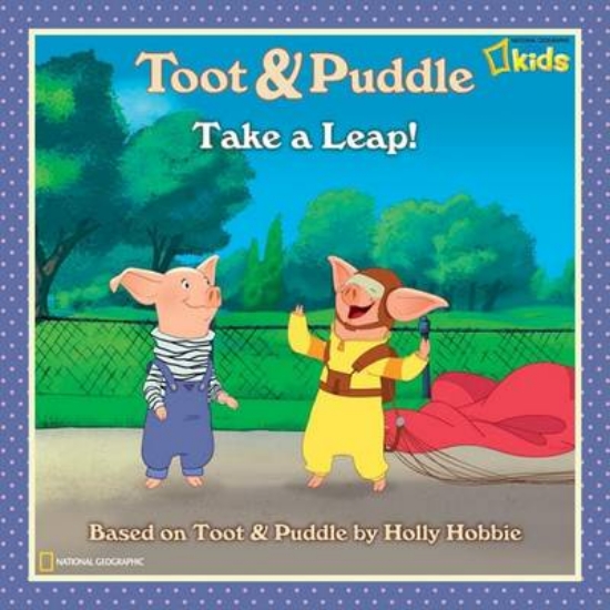 Picture of Toot and Puddle: Take a Leap!