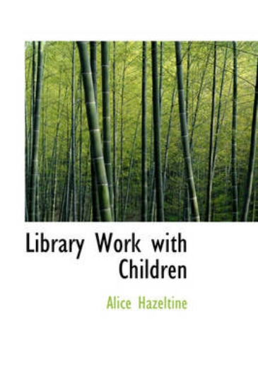 Picture of Library Work with Children