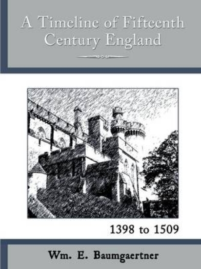 Picture of A Timeline of Fifteenth Century England