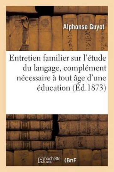 Picture of Entretien Familier Sur l' tude Du Langage, Compl m