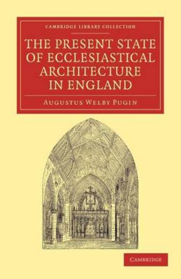 Picture of The Present State of Ecclesiastical Architecture i