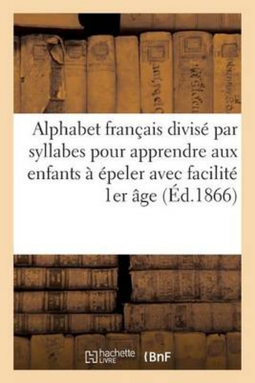 Picture of Alphabet Fran ais Divis Par Syllabes Pour Apprendr