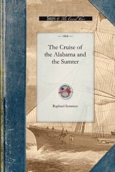 Picture of Cruise of the Alabama and the Sumter