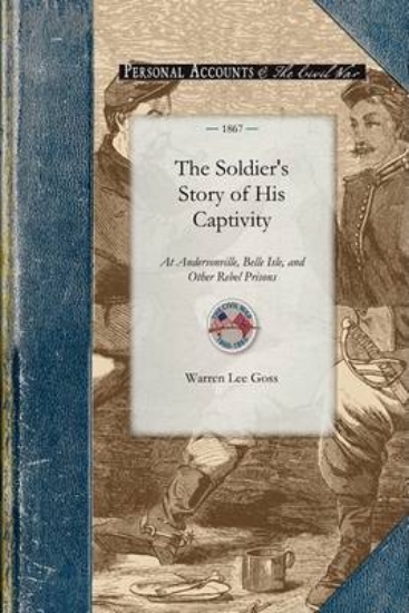 Picture of The Soldier's Story of His Captivity