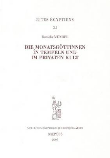 Picture of Die Monatsgvttinnen In Tempeln Und Im Privaten Kul