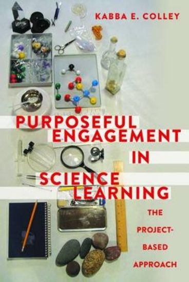 Picture of Purposeful Engagement in Science Learning