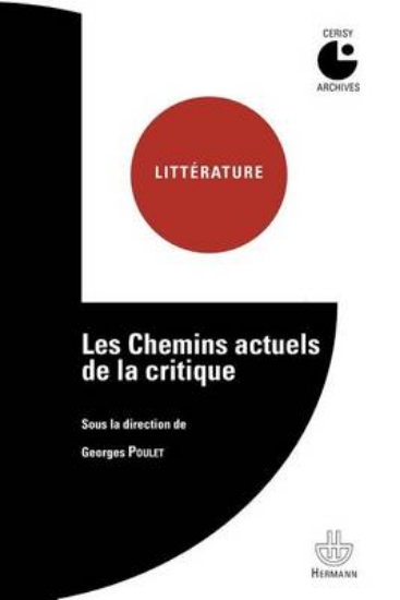 Picture of Les Chemins Actuels de La Critique