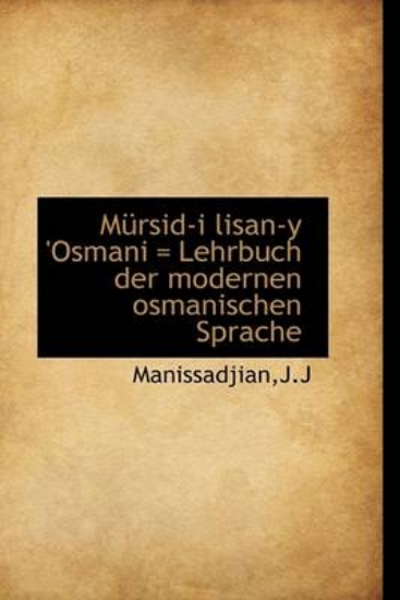 Picture of Mursid-I Lisan-Y 'Osmani = Lehrbuch Der Modernen O