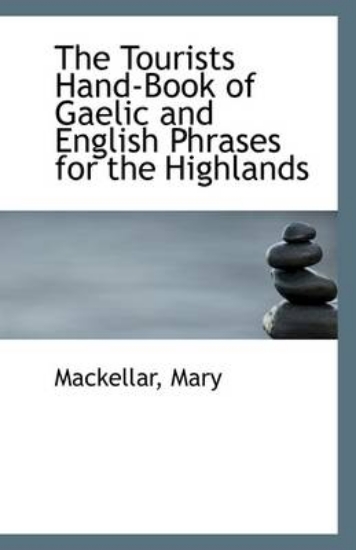 Picture of The Tourists Hand-Book of Gaelic and English Phras