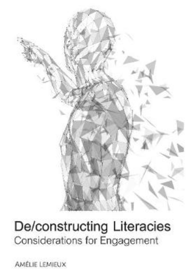 Picture of De/constructing Literacies