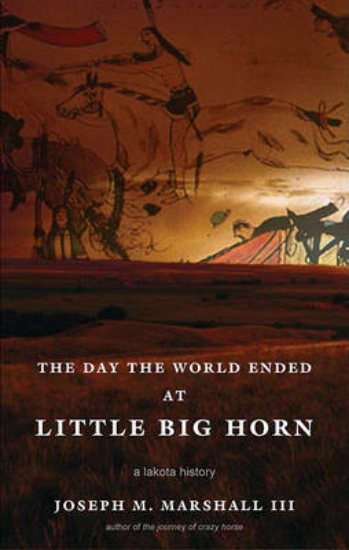 Picture of The Day the World Ended at Little Big Horn