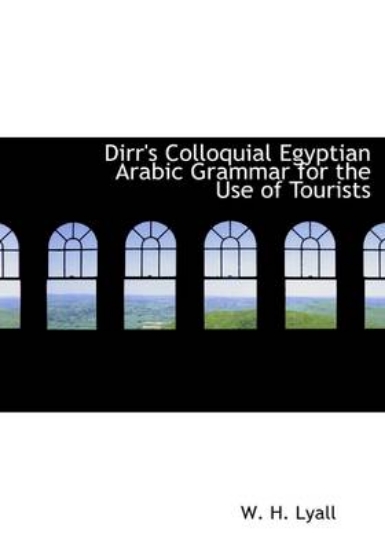 Picture of Dirr's Colloquial Egyptian Arabic Grammar for the