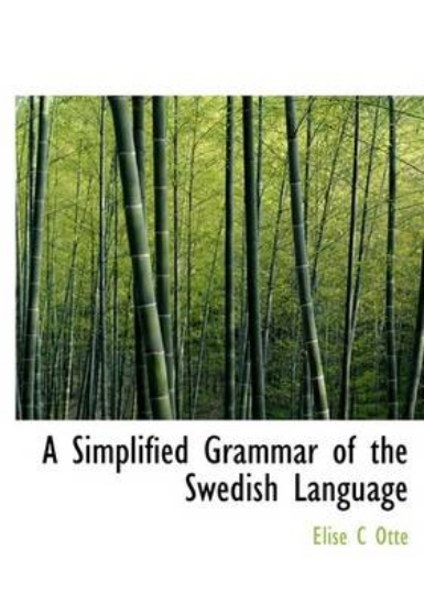 Picture of A Simplified Grammar of the Swedish Language